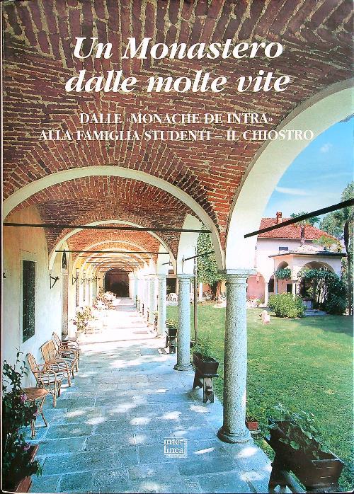 Un monastero dalle molte vite