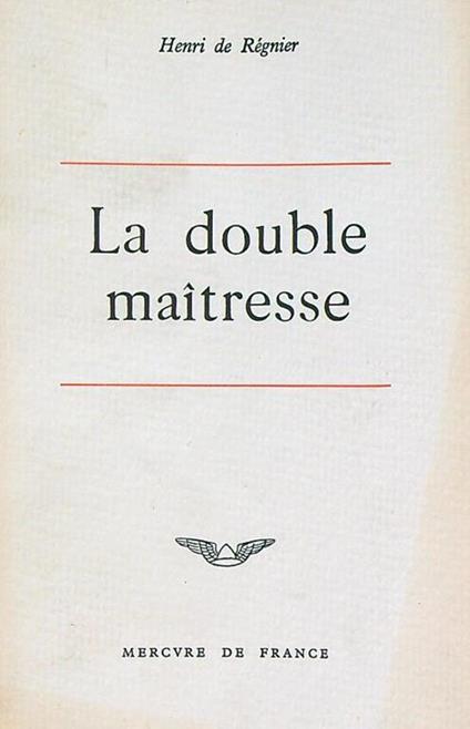 double maitresse - Henri de Regnier - copertina