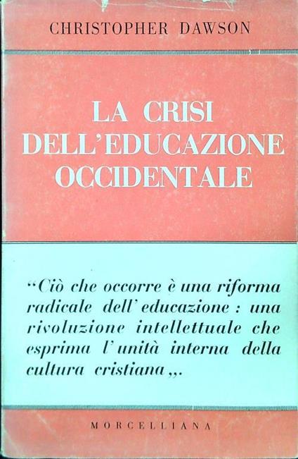 crisi dell'educazione occidentale - Christopher Dawson - copertina