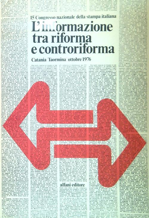 informazione tra riforma e controriforma. Catania Taormina ottobre 1976