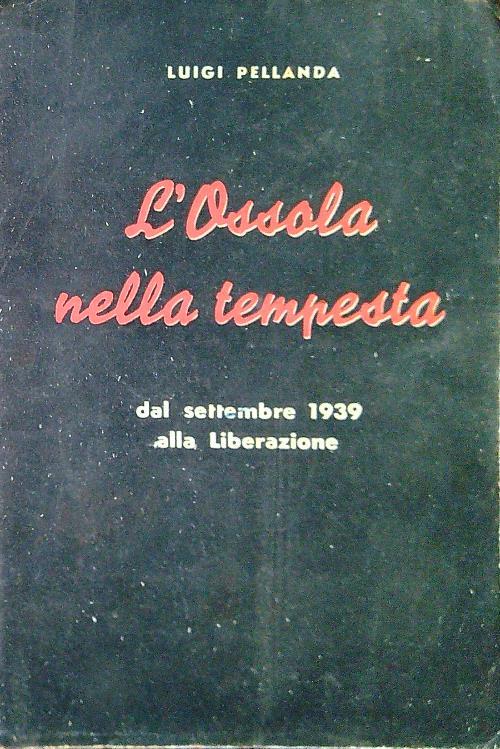 Ossola nella tempesta