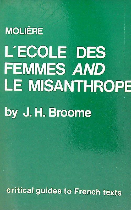 Ecole Des Femmes and Le Misanthrope