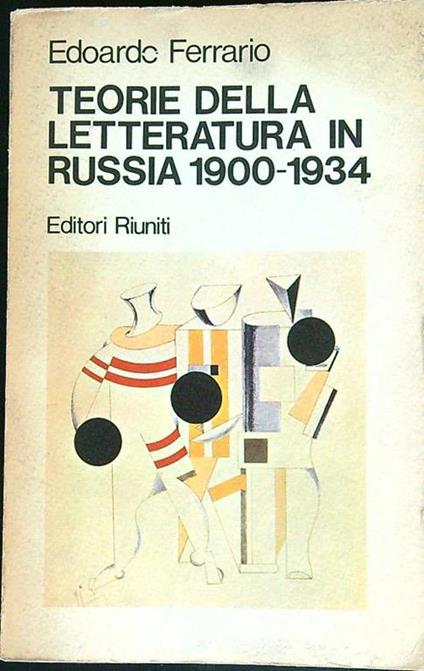 Teorie della letteratura in Russia 1900 - 1934 - Edoardo Ferrario - copertina