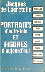 Portraits d'autrefois et figures d'aujourd'hui