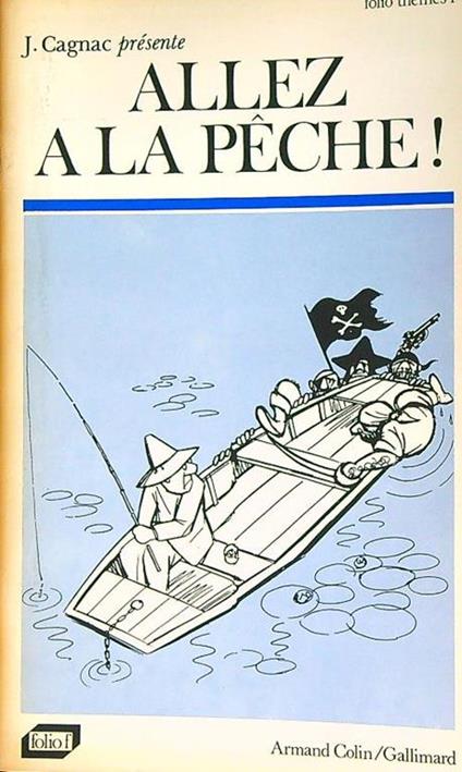 Allez a la peche! - Jacques Cagnac - copertina