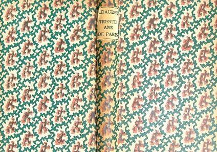 Trente ans de Paris à travers ma vie et mes livres - Alphonse Daudet - copertina