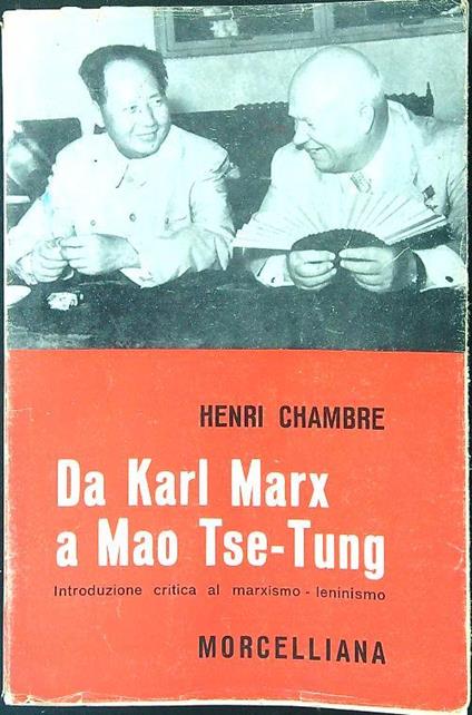 Da Karl Marx a Mao Tse-Tung - Henri Chambre - copertina