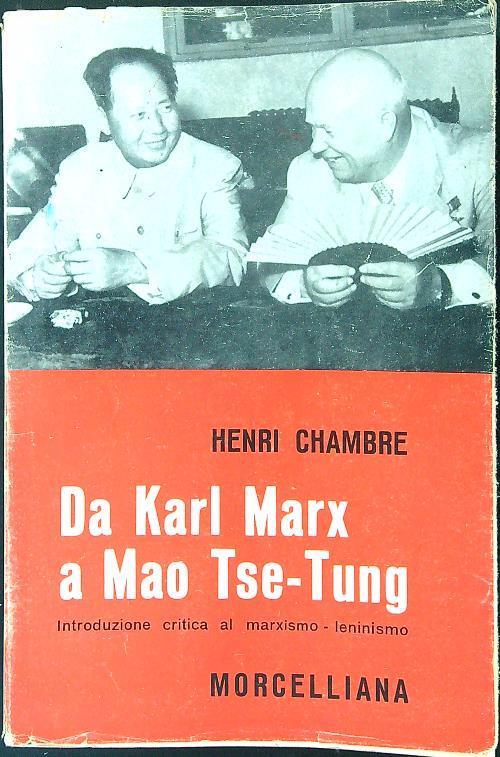 Da Karl Marx a Mao Tse-Tung - Henri Chambre - copertina