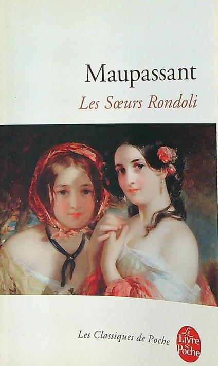 Les soeurs rondoli - Guy De Maupassant - copertina
