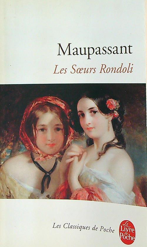 Les soeurs rondoli - Guy De Maupassant - copertina