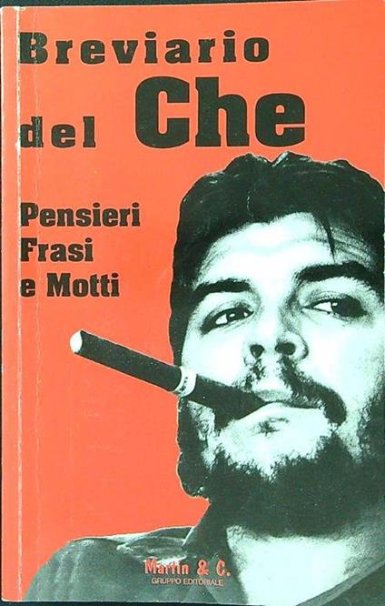 Breviario del Che. Pensieri frasi e motti - Che Guevara - copertina