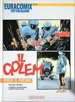Golem 3. Verso il futuro