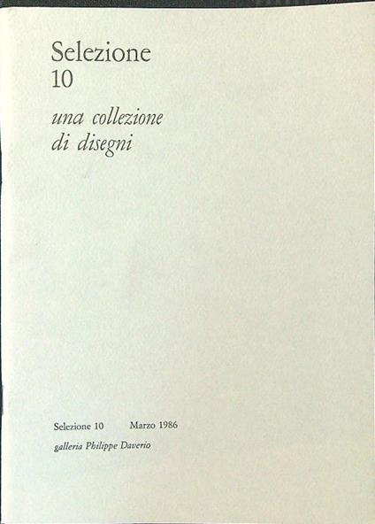 Selezione 10 - Una collezione di disegni - copertina