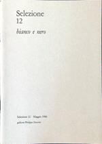 Selezione 12 - Bianco e nero