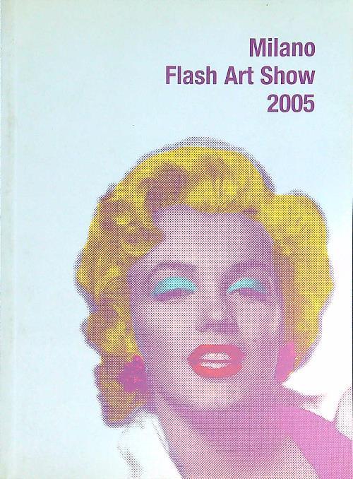 Milano Flash Art Show 2005