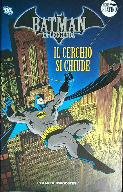 Batman la leggenda 4. Il cerchio si chiude - copertina