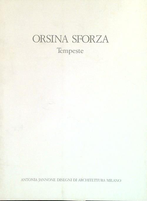 Orsina Sforza. Tempeste