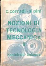 Nozioni di Tecnologia meccanica. Volume secondo