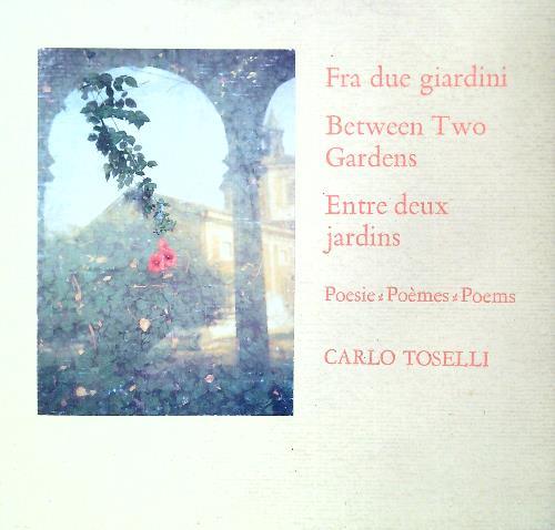 Fra due giardini