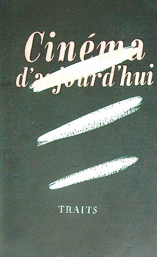 Cinéma d'aujourd'hui. Congrès International du Cinéma à Bâle