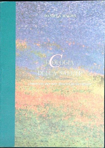 Ecologia della salute - Daniela Marra - copertina