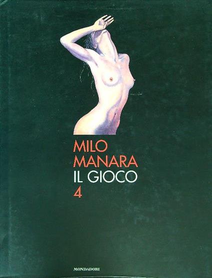 Il gioco 4 - Milo Manara - copertina