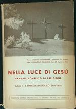 Nella luce di Gesù vol. I: il simbolo apostolico
