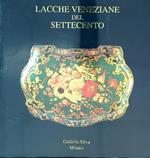 Lacche Veneziane del settecento catalogo 1
