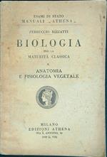 Biologia per la maturità classica Vol. 2: Anatomia e fisiologia vegetale