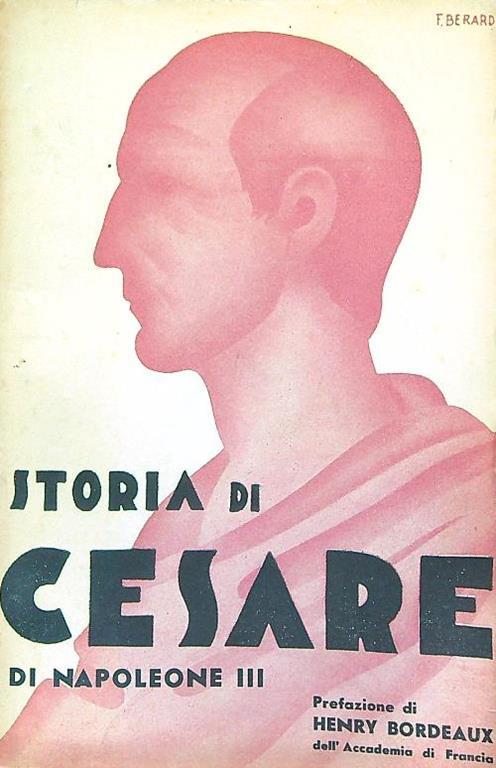 Storia di cesare. Volume secondo - Napoleone III - copertina