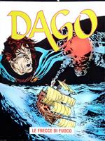 Dago Anno VII - N. 1. Le frecce di fuoco