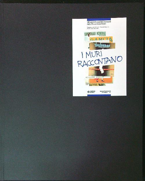 muri raccontano