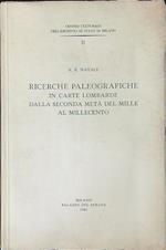 Ricerche paleografiche in carte Lombarde dalla seconda metà del Mille al Millecento