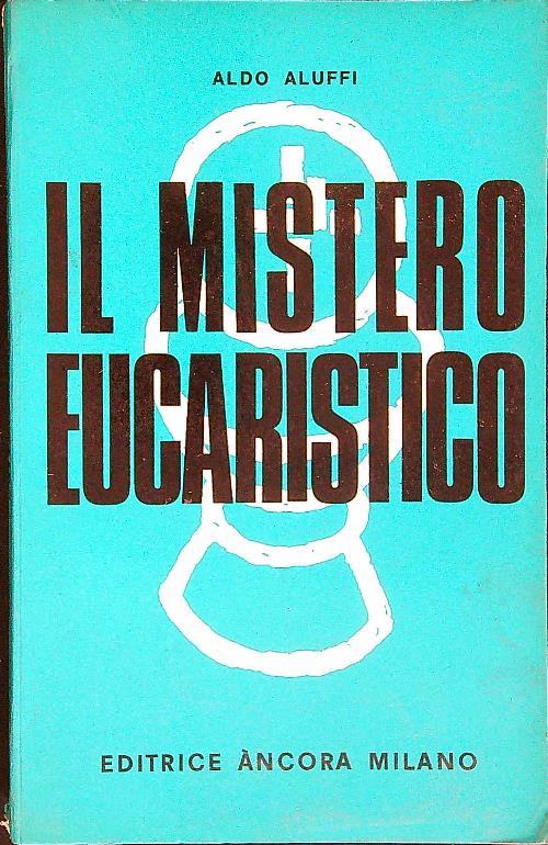 mistero eucaristico