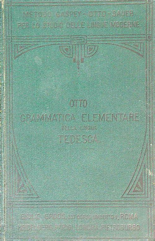 Grammatica elementare della lingua tedesca