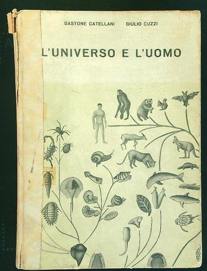 universo e l'uomo vol. I - G. Catellani - copertina