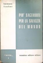 Più sacerdoti per la salvezza del mondo
