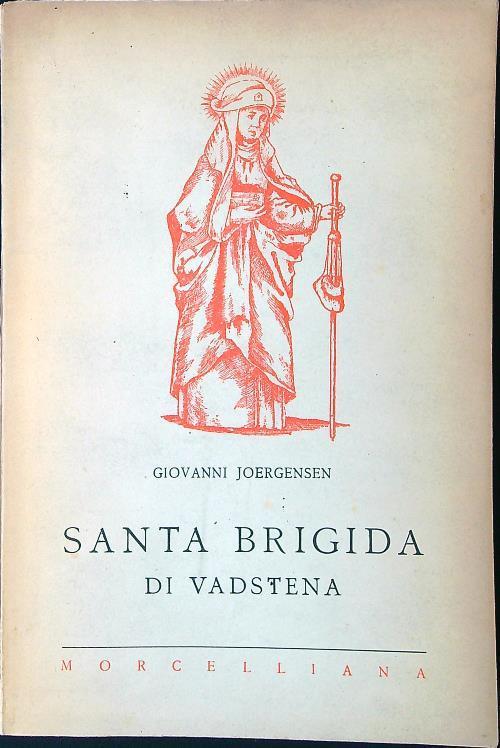 Santa Brigida di Vadstena vol. II - Johannes Joergensen - copertina