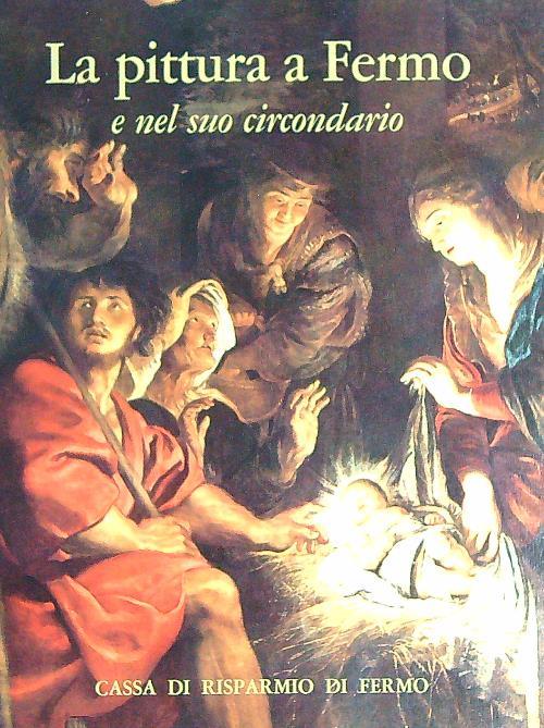 pittura a Fermo e nel suo circondario