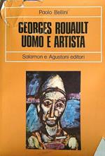 Georges Rouault. Uomo e artista
