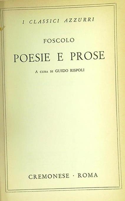 Poesie e prose - Ugo Foscolo - copertina