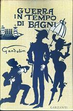 Guerra in tempo di bagni