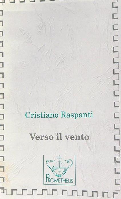 Verso il vento - Cristiano Raspanti - copertina