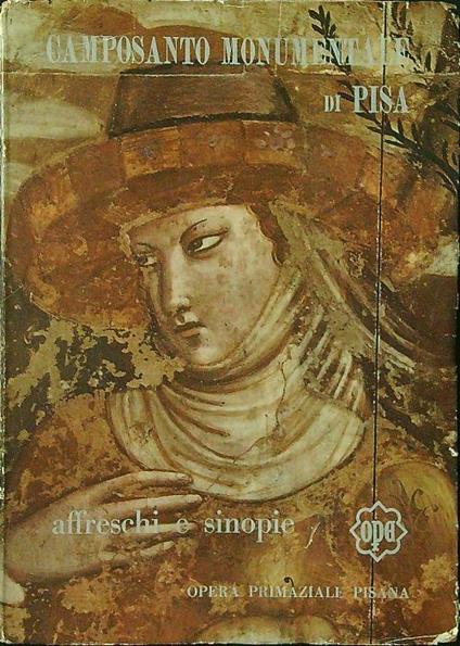 Camposanto monumentale di Pisa Affreschi e sinopie - copertina