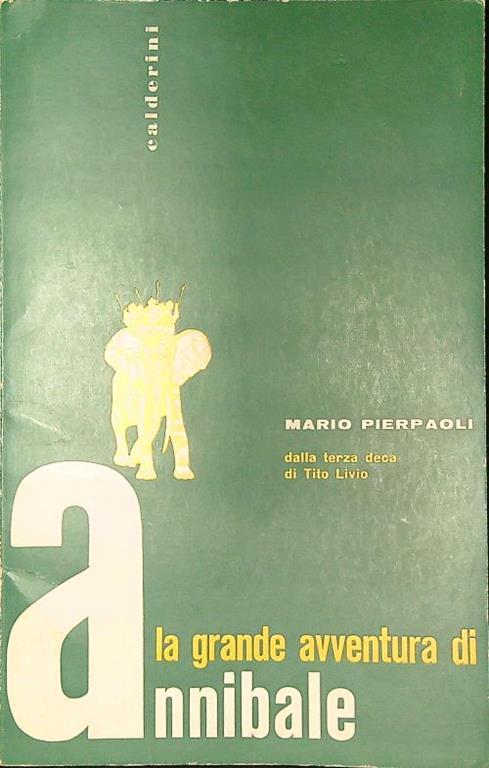 grande avventura di Annibale - Mario Pierpaoli - copertina