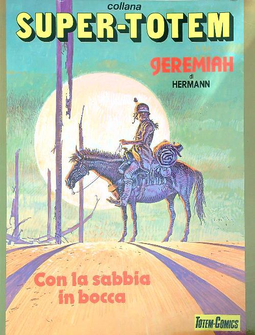 Super Totem 4 - Jeremiah, vol 2: Con la sabbia in bocca