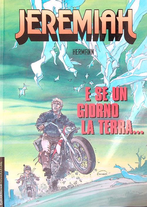 Jeremiah. E se un giorno la Terra...
