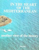 In the heart of the mediterranean: another view of the history