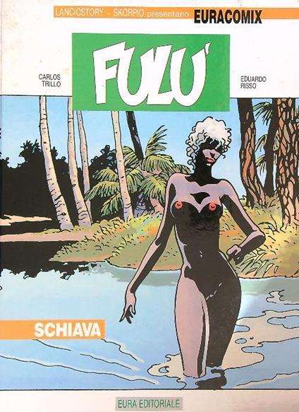 Fulù. Schiava - Carlos Trillo - copertina