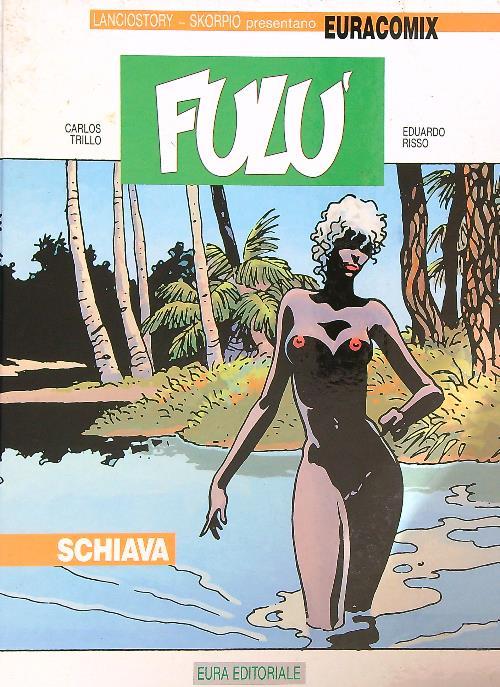 Fulù. Schiava